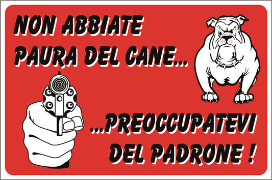 Cartelli Non Abbiate Paura del Cane – Default Title